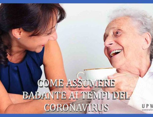 Assumere una colf o badante online ai tempi del coronavirus
							Scritto da Upward Consulenti del Lavoro il 17 Aprile 2020
							Ultimo aggiornamento il  12 Aprile 2023
							