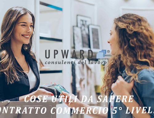 Ccnl contratto commercio 5° livello ultime news e cose utili da sapere
							Scritto da Upward Consulenti del Lavoro il 1 Giugno 2020
							Ultimo aggiornamento il  16 Aprile 2024
							