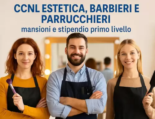 CCNL Estetica barbieri e parrucchieri mansioni e stipendio primo livello
							Scritto da Upward Consulenti del Lavoro il 15 Aprile 2025
							Ultimo aggiornamento il  15 Aprile 2025
							
